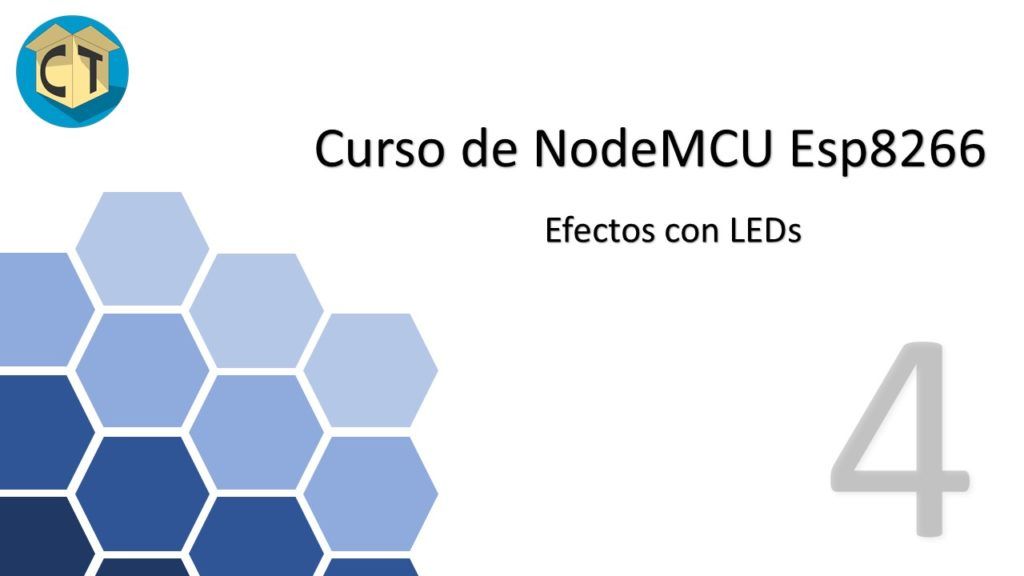 Efectos con LEDs con NodeMCU Esp8266 + IDE Arduino plantilla de intro 3